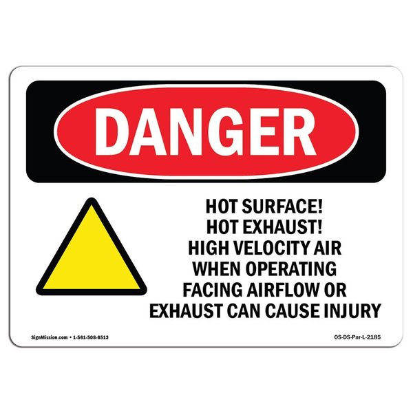 Signmission OSHA Danger Sign, Hot Surface! Hot Exhaust! High, 5in X 3.5in Decal, 5" W, 3.5" H, Landscape OS-DS-D-35-L-2185